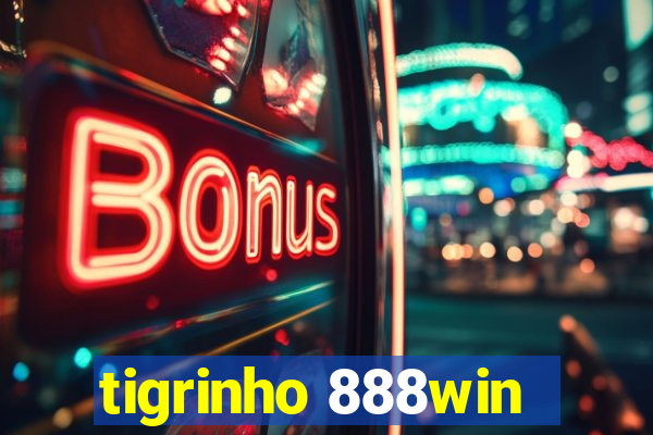 tigrinho 888win